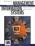 Management Information Systems: Managing the Digital Firm (7th Edition)