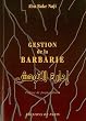 Gestion de la barbarie