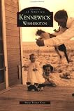 Kennewick  Washington  (WA) (Images of America)