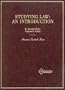 Studying Law: An Introduction (American Casebook Series)