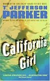 California Girl : A Novel (Parker, T Jefferson)