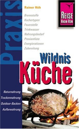 City Travel Guides Discounted  Bücher : Wildnis-Küche