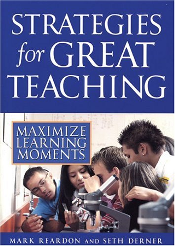Strategies for Great Teaching: Maximize Learning Moments