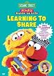 Sesame Street - Learning to Share Sesame Street - Learning to Share