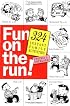 Fun on the Run!: 324 Instant Family Activities