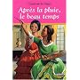 Apr�s la pluie, le beau temps