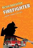 Firefighter (Virtual Apprentice)