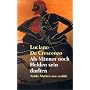 Als M�nner noch Helden sein durften: Antike Mythen neu erz�hlt