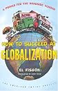 How to Succeed at Globalization