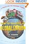 How to Succeed at Globalization: A Primer for Roadside Vendors (American Empire Project)