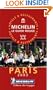 Paris: Selection D'Hotels Et de Restaurants = Selection of Hotels and Restaurants (Michelin Guide Paris) (French Edition)