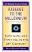 Passage to the Millennium: Edgar Cayce and the Age of Aquarius (Passage to Millenium)