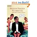 Frauen fragen Feuerstein: und sieben andere F-W�rter