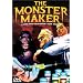 The Monster Maker