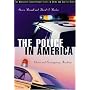 The Police in America: Classic and Contemporary Readings (The Wadsworth Professionalism in Policing Series)