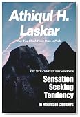 Sensation Seeking Tendency in Mountain Climbers: A 20th Century Phenomenon