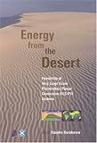 Energy from the Desert: Feasibility of Very Large Scale Photovoltaic Power Generation (VLS-PV) Systems (v. 1)