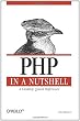 PHP in a Nutshell: A Desktop Quick Reference