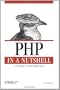 PHP in a Nutshell: A Desktop Quick Reference