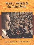 Years of the Weimar Republic and the Third Reich (Years Of)