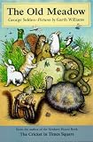 The Old Meadow (Chester Cricket and His Friends)