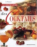 Revue De Vecchi  / Le grand livre des cocktails