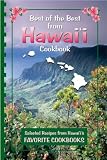 Best of the Best from Hawaii: Selected Recipes from Hawaiis Favorite Cookbooks (Best of the Best State Cookbook)