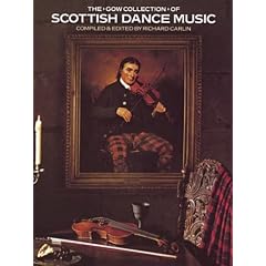 The Gow Collection of Scottish Dance Music (Fiddle)