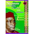Nigerian History, Politics, and Affairs: The Collected Essays of Adiele Afigbo (Classic Authors and Texts on Africa)... by A. E. Afigbo and Toyin Falola