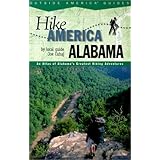 Hike Alabama: An Atlas of Alabama's Greateast Hiking Adventures (Hike America Series)