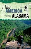 Alabama: An Atlas of Alabama's Greatest Hiking Adventures (Hike America)