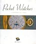 Pocket Watches: L'Orologio da Tasca (The Bella Cosa Library) (English and Italian Edition)