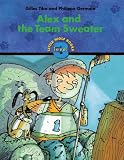 Alex and the Team Sweater (Little Wolf Series)