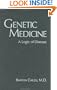 Genetic Medicine: A Logic of Disease