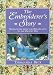 The Embroiderer's Story: Needlework from the Renaissance to the Present Day