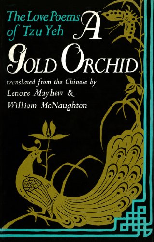 A Gold Orchid: The Love Poems of Tzu Yeh