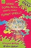 Cover of Ding Dong Bell, What's That Funny Smell? by Laurence Anholt Arthur Robins 1841210226