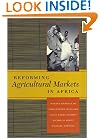 Reforming Agricultural Markets in Africa (International Food Policy Research Institute)