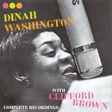 Complete Recordings With Clifford Brown