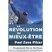 La r�volution du mieux-�tre : Comment faire fortune dans la prochaine industrie multimilliardaire