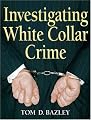 Investigating White Collar Crime