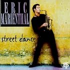 Street Dance by Eric Marienthal