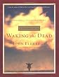 A Guidebook to Waking the Dead