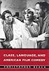 Class, Language, and American Film Comedy