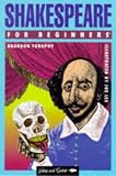 Shakespeare  For Beginners (For Beginners (Steerforth Press))