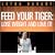 Feed Your Tiger: Lose Weight and Love It!