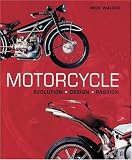Motorcycle: Evolution, Design, Passion