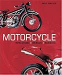 Motorcycle: Evolution, Design, Passion