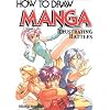 How To Draw Manga: Illustrating Battles