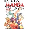 How To Draw Manga Volume 23: Illustrating Battles: Illustrating Battles v. 23